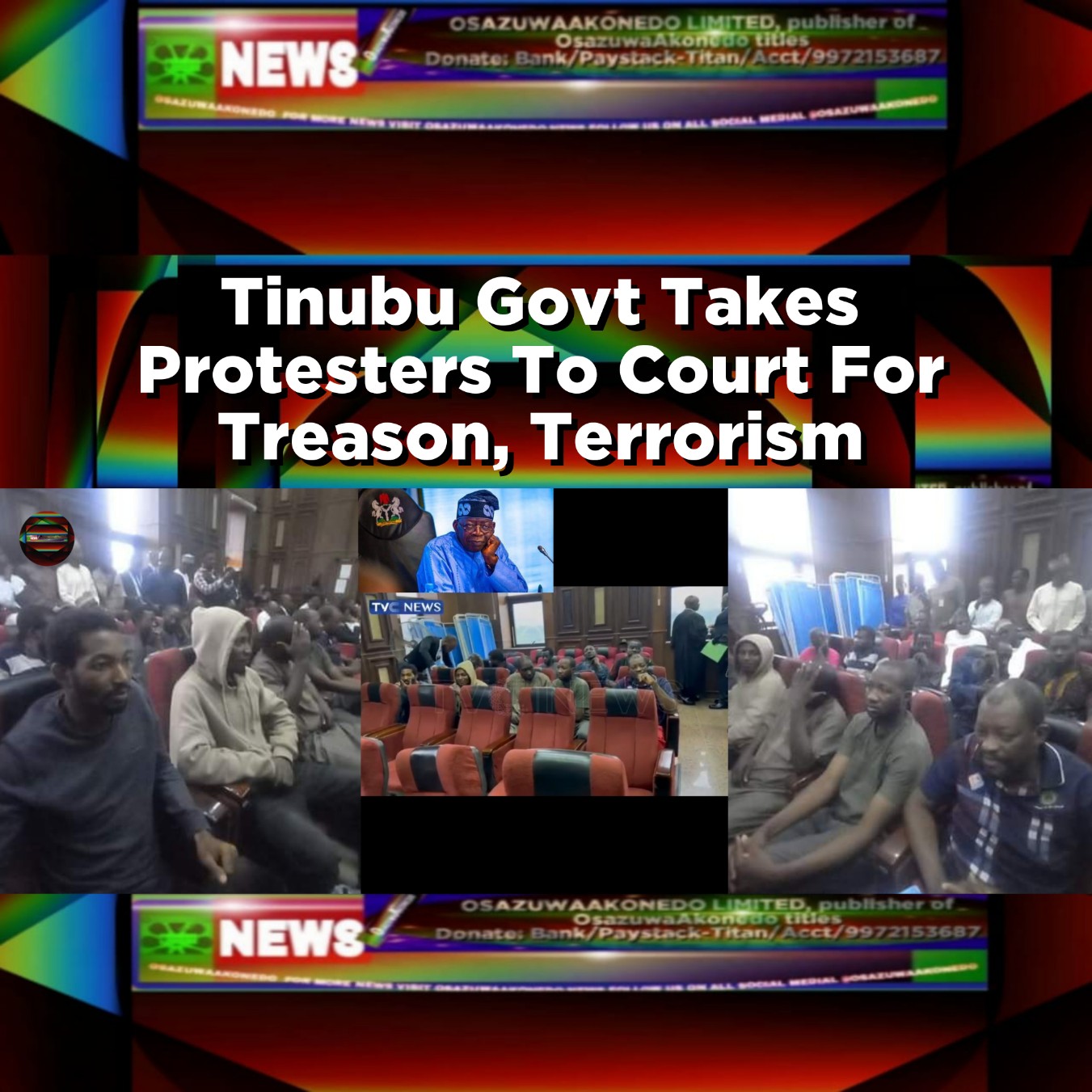 Tinubu Govt Takes Protesters To Court For Treason, Terrorism
