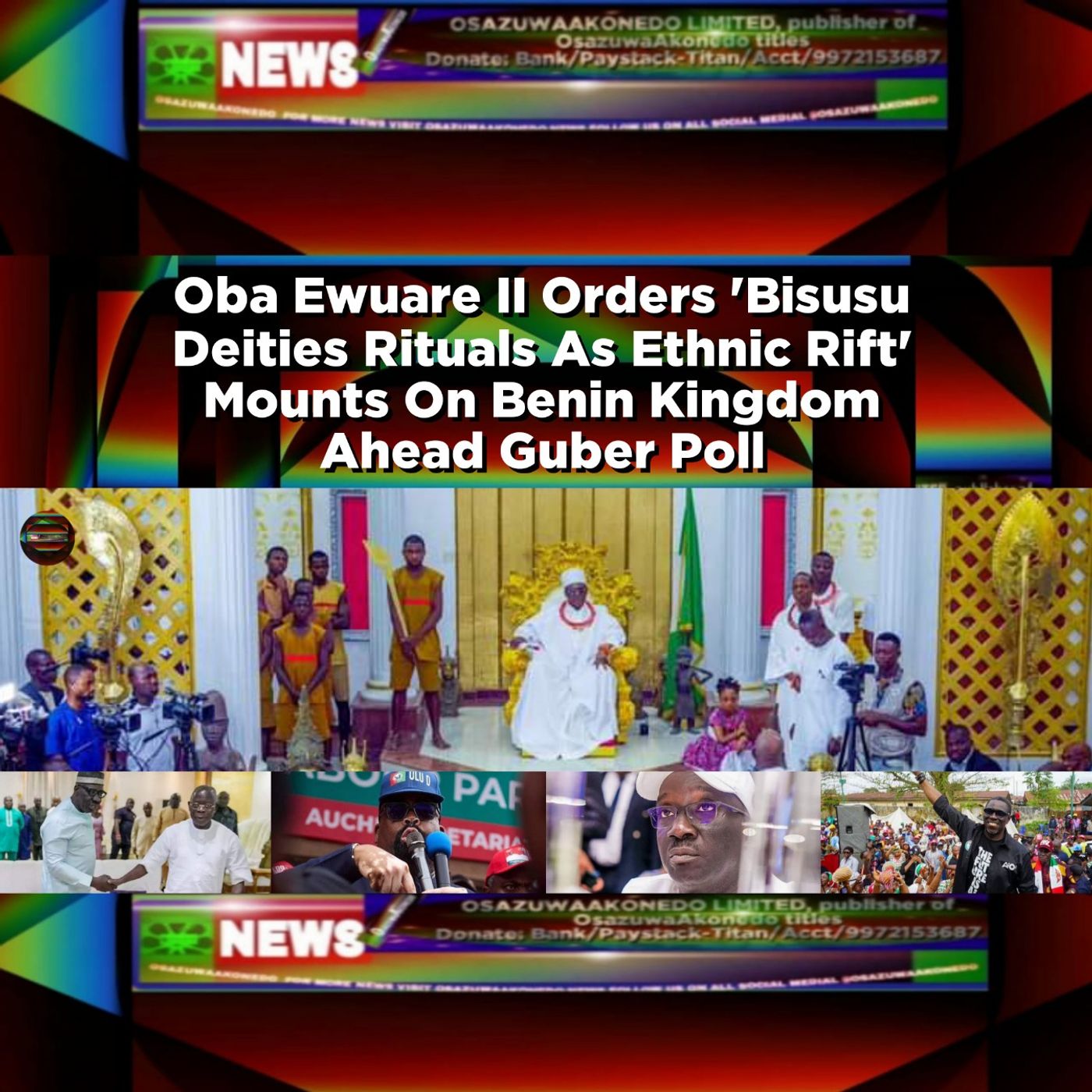 Oba Ewuare II Orders 'Bisusu Deities Rituals As Ethnic Rift' Mounts On Benin Kingdom Ahead Guber Poll ~ OsazuwaAkonedo