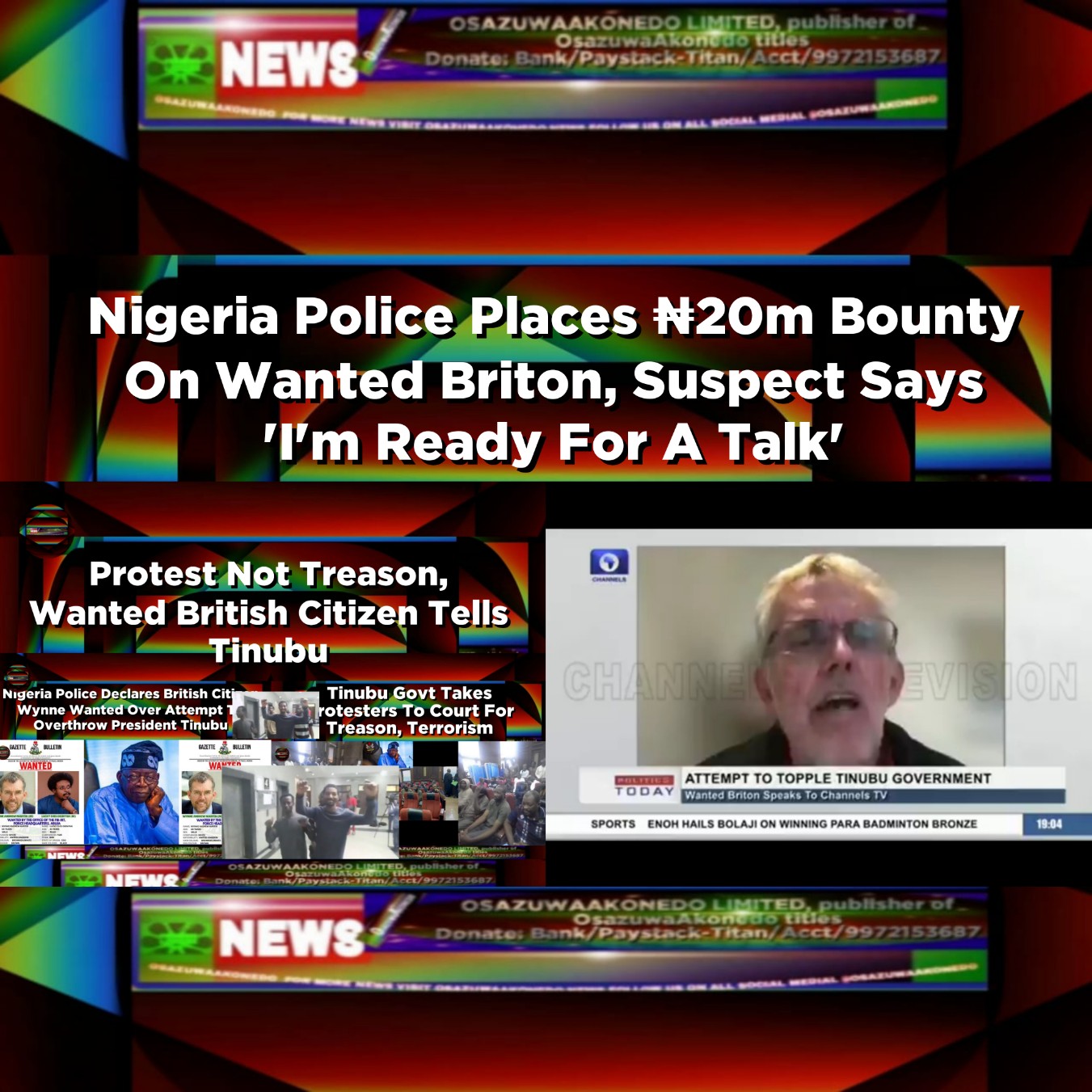 Nigeria Police Places ₦20m Bounty On Wanted Briton, Suspect Says 'I'm Ready For A Talk'