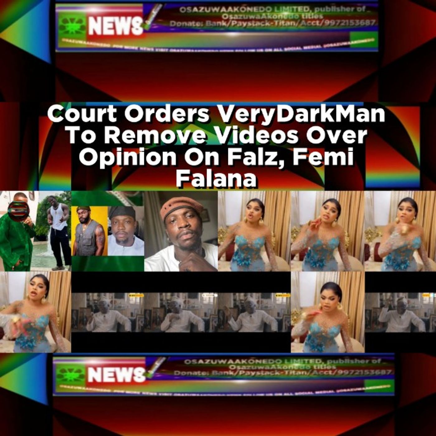 OsazuwaAkonedo Audio ~ Court Orders VeryDarkMan To Remove Videos Over Opinion On Falz, Femi Falana
