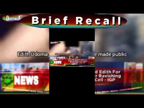 OsazuwaAkonedo BriefRecall ~ Brief Recall @12pm 28 11