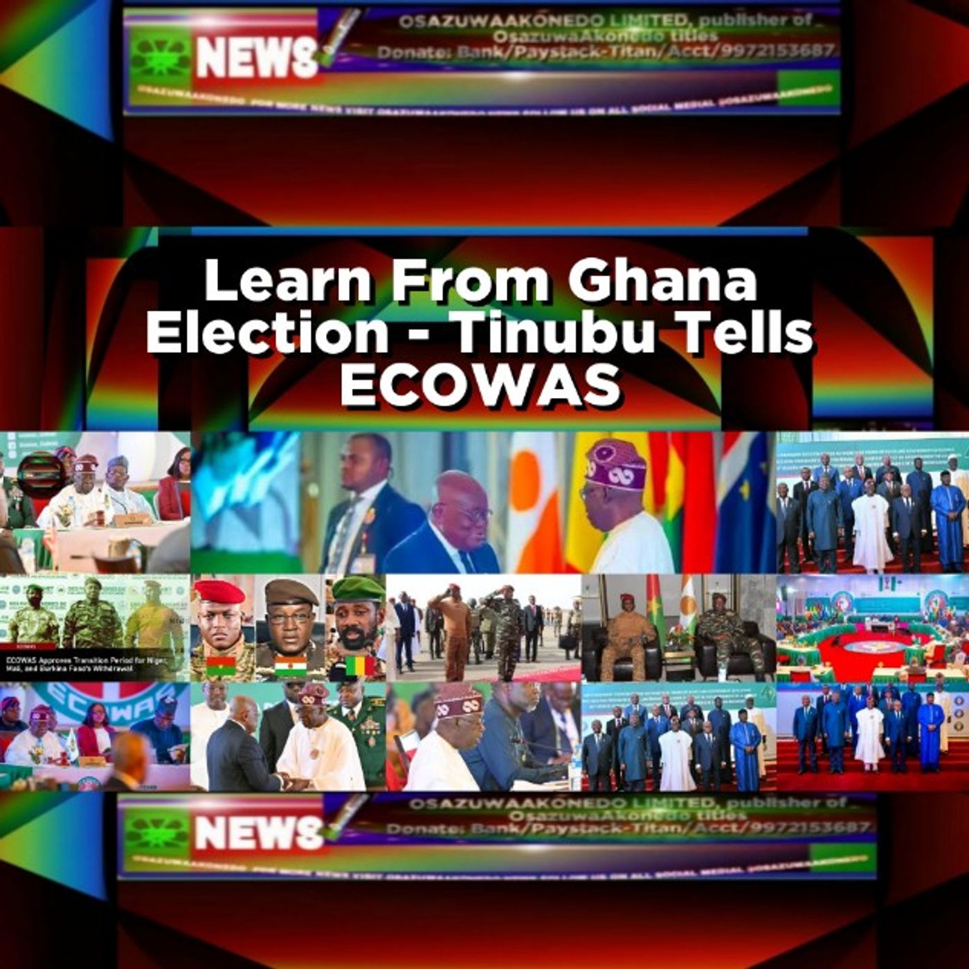 OsazuwaAkonedo Audio ~ Learn From Ghana Election - Tinubu Tells ECOWAS