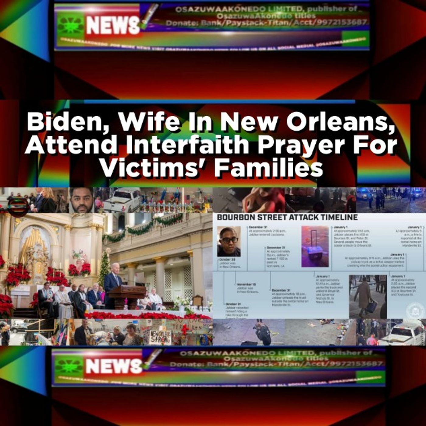 OsazuwaAkonedo Audio ~ Biden, Wife In New Orleans, Attend Interfaith Prayer For Victims' Families