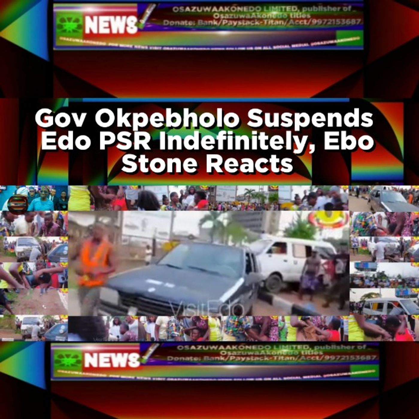 OsazuwaAkonedo Audio ~ Gov Okpebholo Suspends  Edo PSR Indefinitely, Ebo Stone Reacts