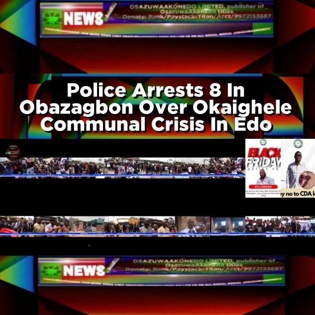 Police Arrests 8 In Obazagbon Over Okaighele Communal Crisis In Edo