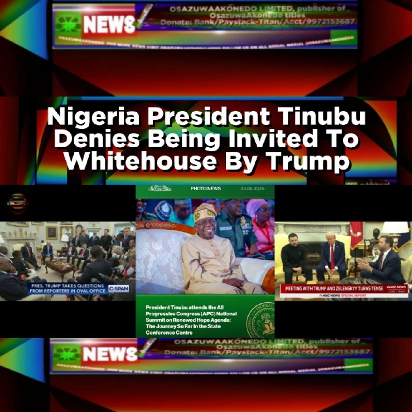 OsazuwaAkonedo Audio ~ Nigeria President Tinubu Denies Being Invited To Whitehouse By Trump