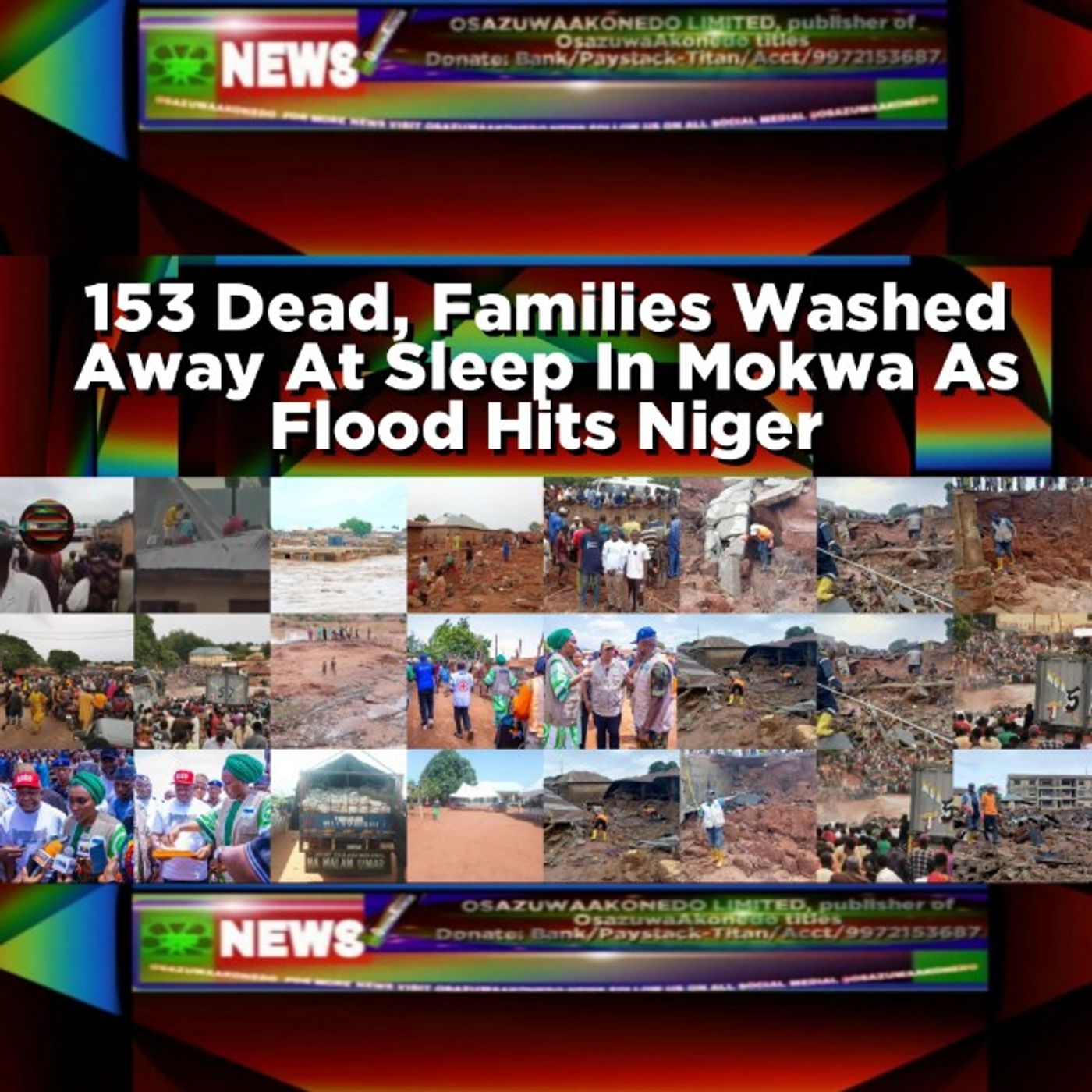 OsazuwaAkonedo Audio ~ 153 Dead, Families Washed Away At Sleep In Mokwa As Flood Hits Niger