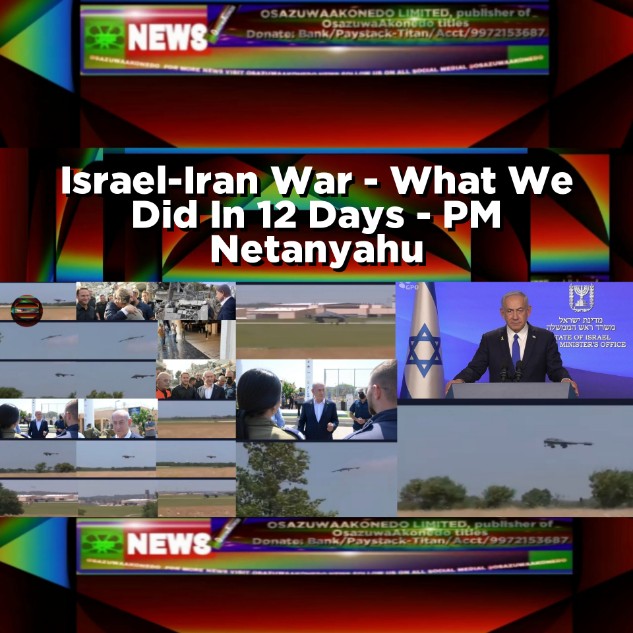 Israel-Iran War - What We Did In 12 Days - PM Netanyahu