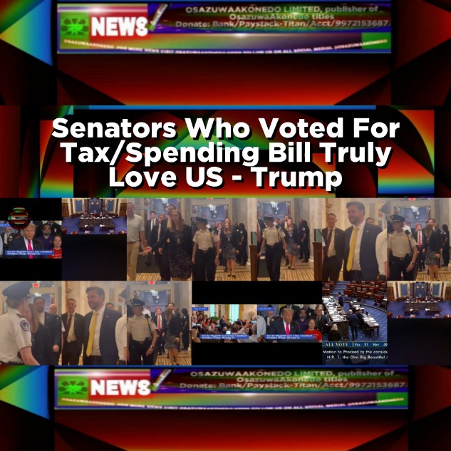 Senators Who Voted For Tax, Spending Bill Truly Love US - Trump