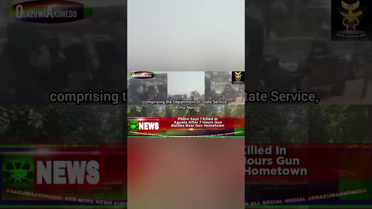 OsazuwaAkonedo BriefRecall ~ Police Says 1 Killed In Aguata After 7 Hours Gun Battles Near Gov Hometown