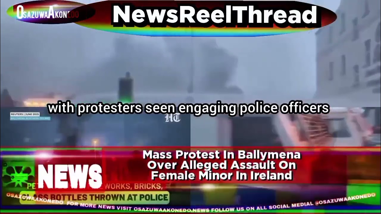 OsazuwaAkonedo BriefReel ~ NewsReelThread @11am 17-6