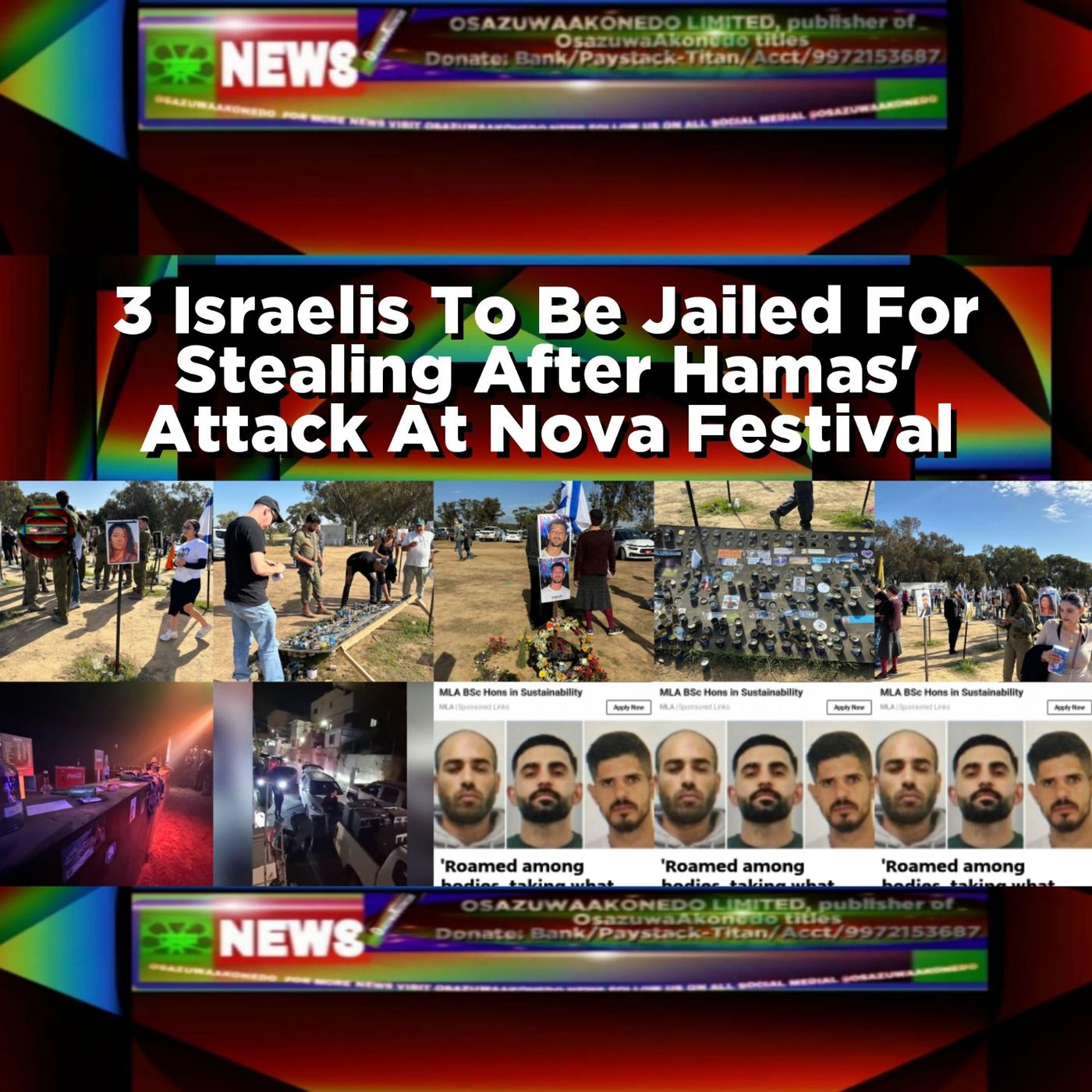 OsazuwaAkonedo Audio ~ 3 Israelis To Be Jailed For Stealing After Hamas' Attack At Nova Festival