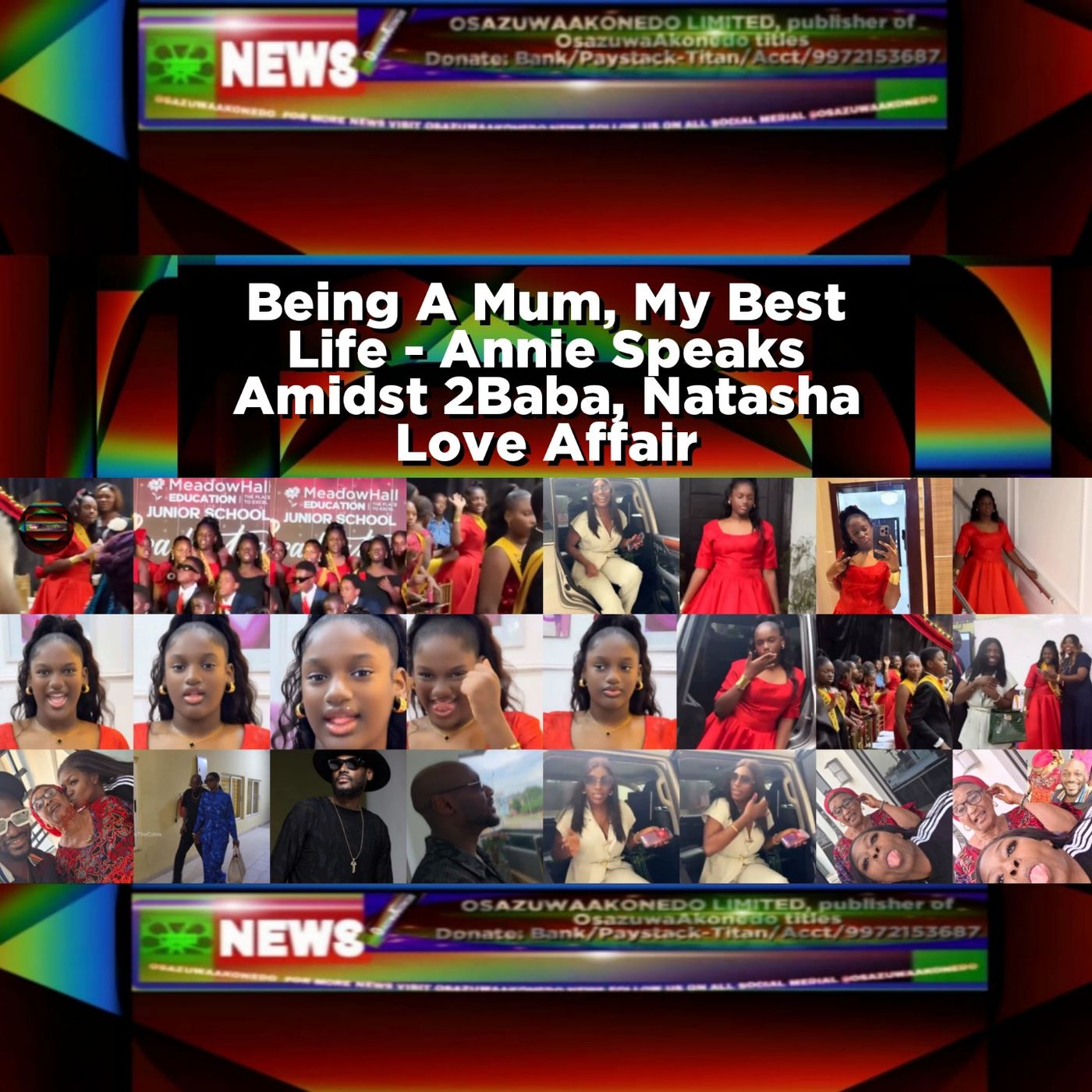 OsazuwaAkonedo Audio ~ Being A Mum, My Best Life - Annie Speaks Amidst 2Baba, Natasha Love Affair