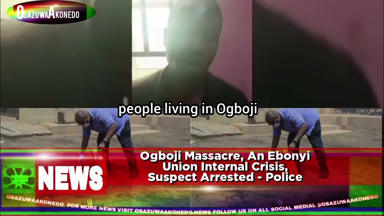 OsazuwaAkonedo ShortReel ~ Ogboji Massacre, An Ebonyi Union Internal Crisis, Suspect Arrested - Police