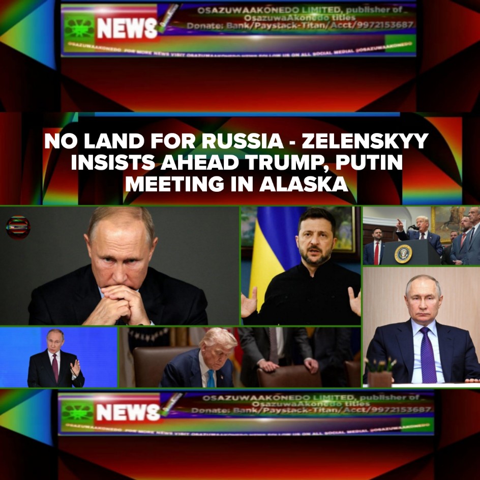 No Land For Russia - Zelenskyy Insists Ahead Trump, Putin Meeting In Alaska