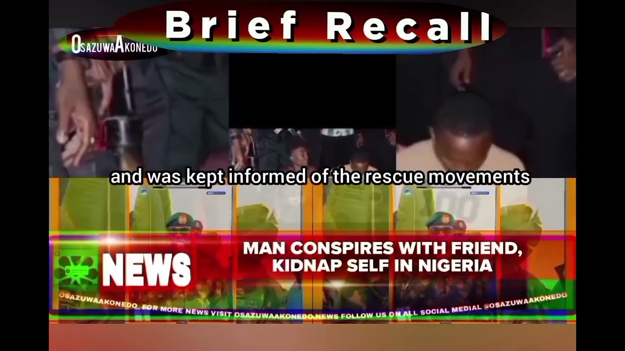 OsazuwaAkonedo BriefRecall ~ NewsBriefRecall @6pm 24 8