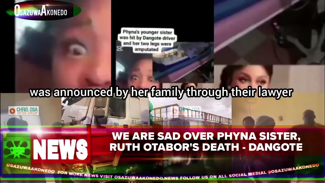 OsazuwaAkonedo ShortReel ~ We Are Sad Over Phyna Sister, Ruth Otabor's Death - Dangote