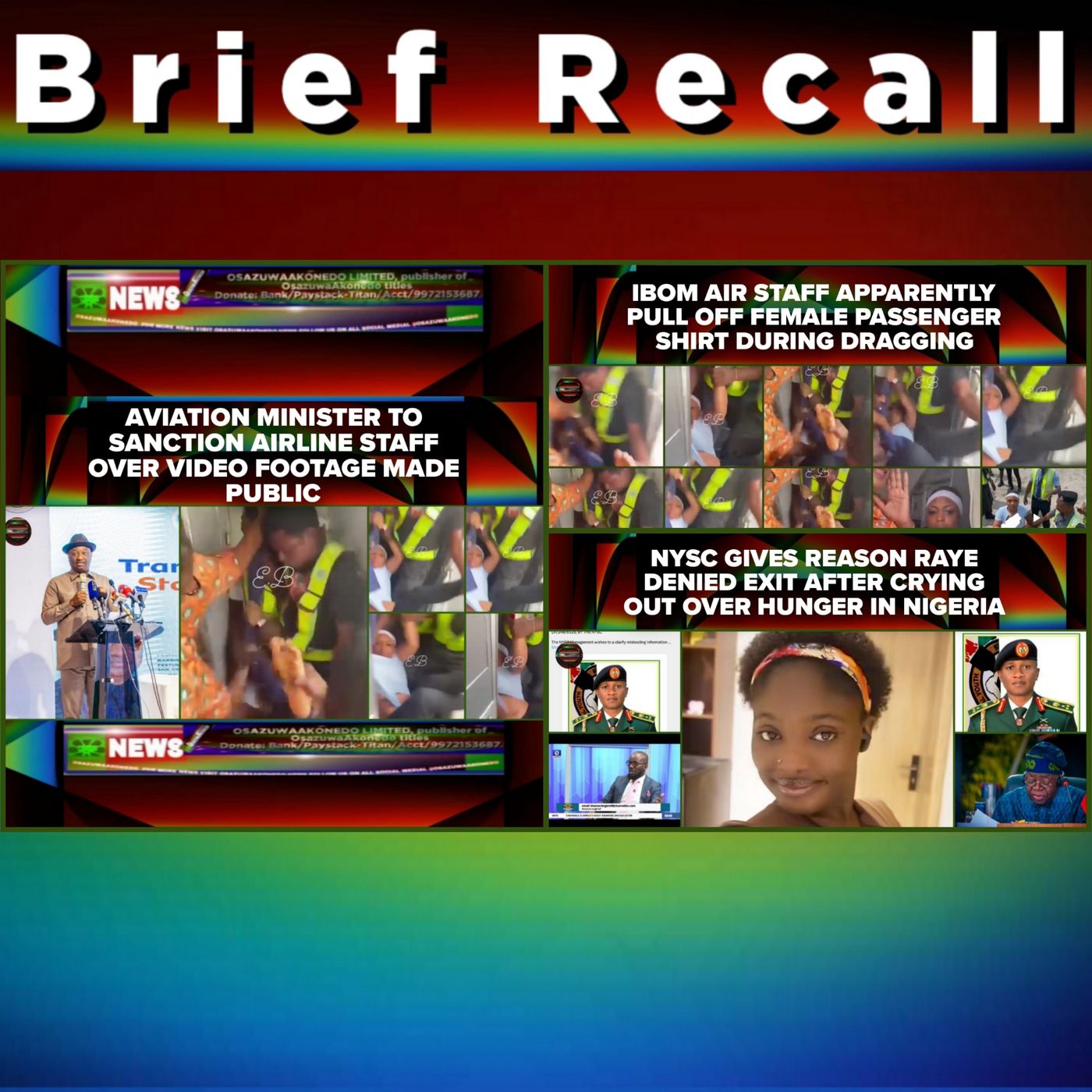 OsazuwaAkonedo Audio ~ Brief Recall @3pm 11-8