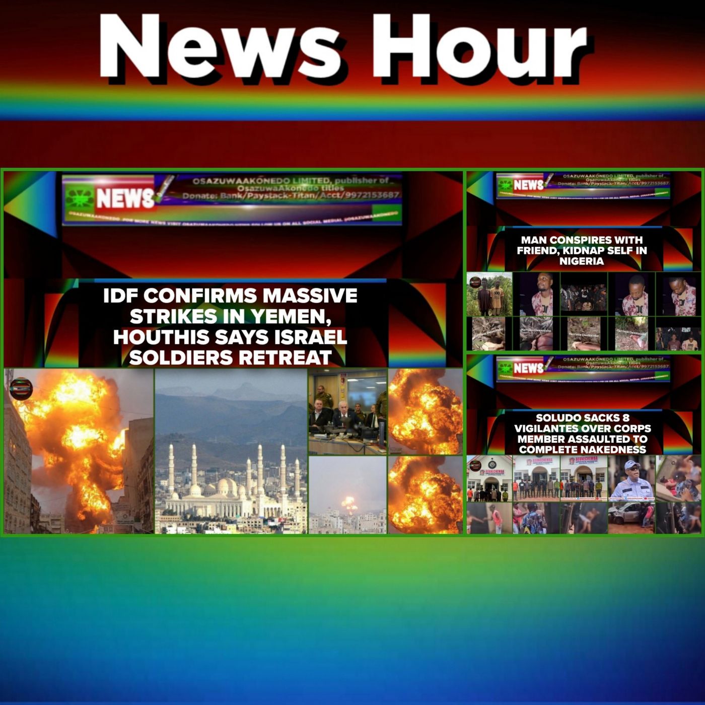 OsazuwaAkonedo Audio ~ NewsHour @7pm 24-8