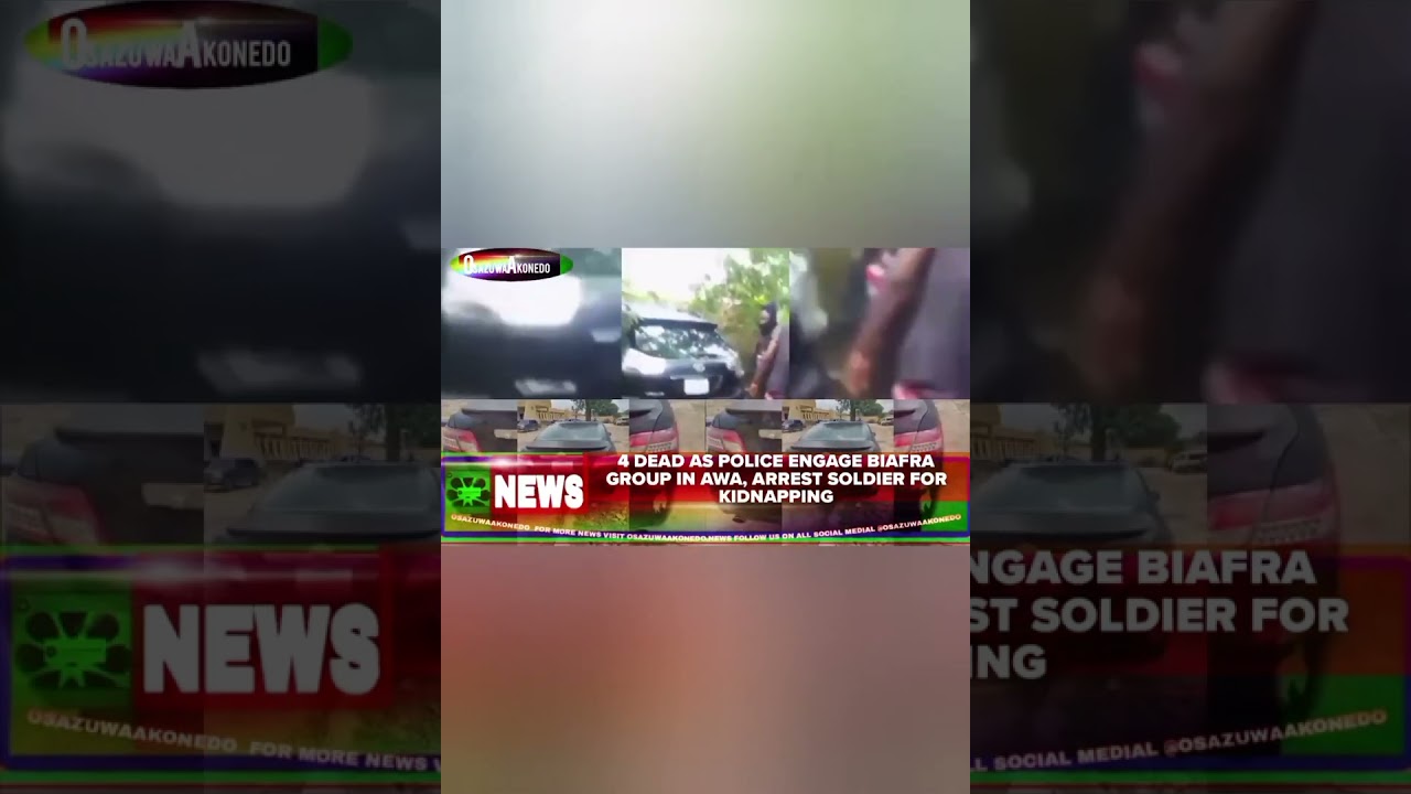 OsazuwaAkonedo BriefRecall ~ 4 Dead As Police Engage Biafra Group In Awa, Arrest Soldier For Kidnapping