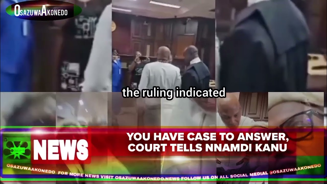 OsazuwaAkonedo ShortReel ~ You Have Case To Answer, Court Tells Nnamdi Kanu