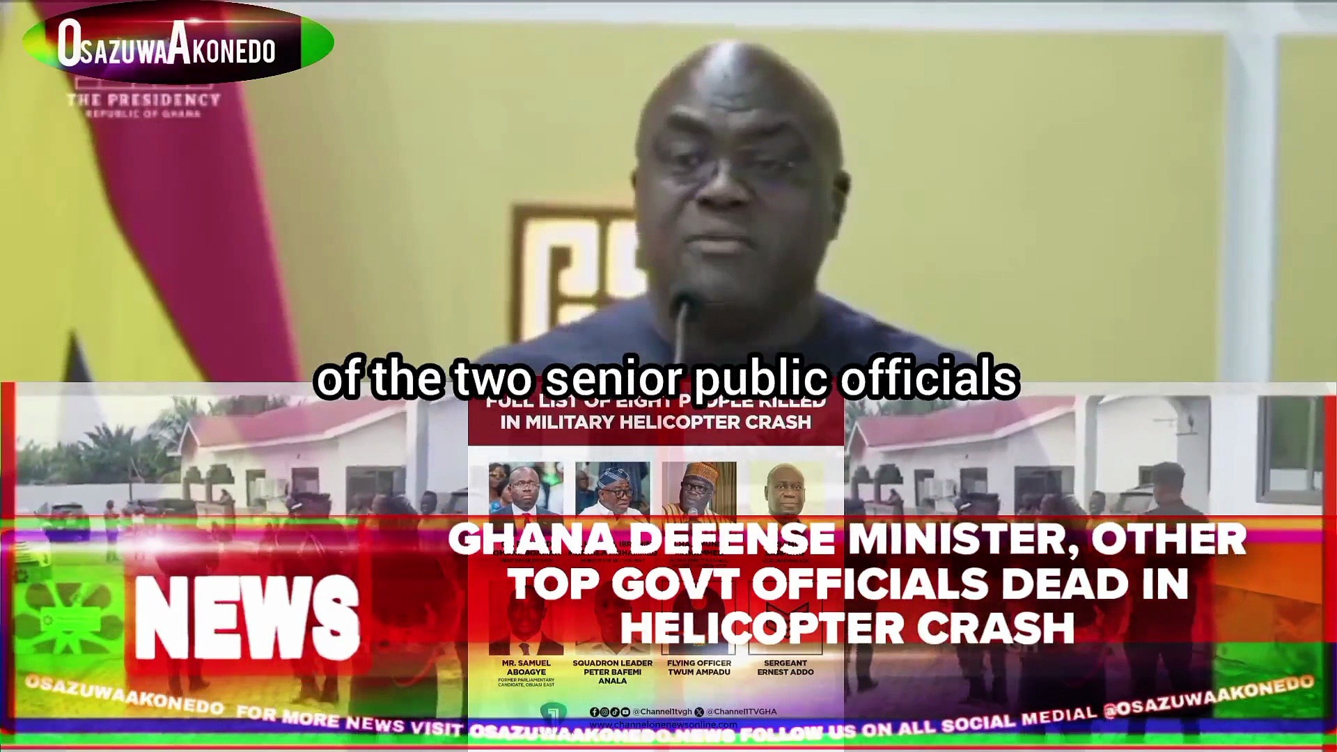 Video ~ Ghana Defense Minister, Other Top Govt Officials Dead In Helicopter Crash