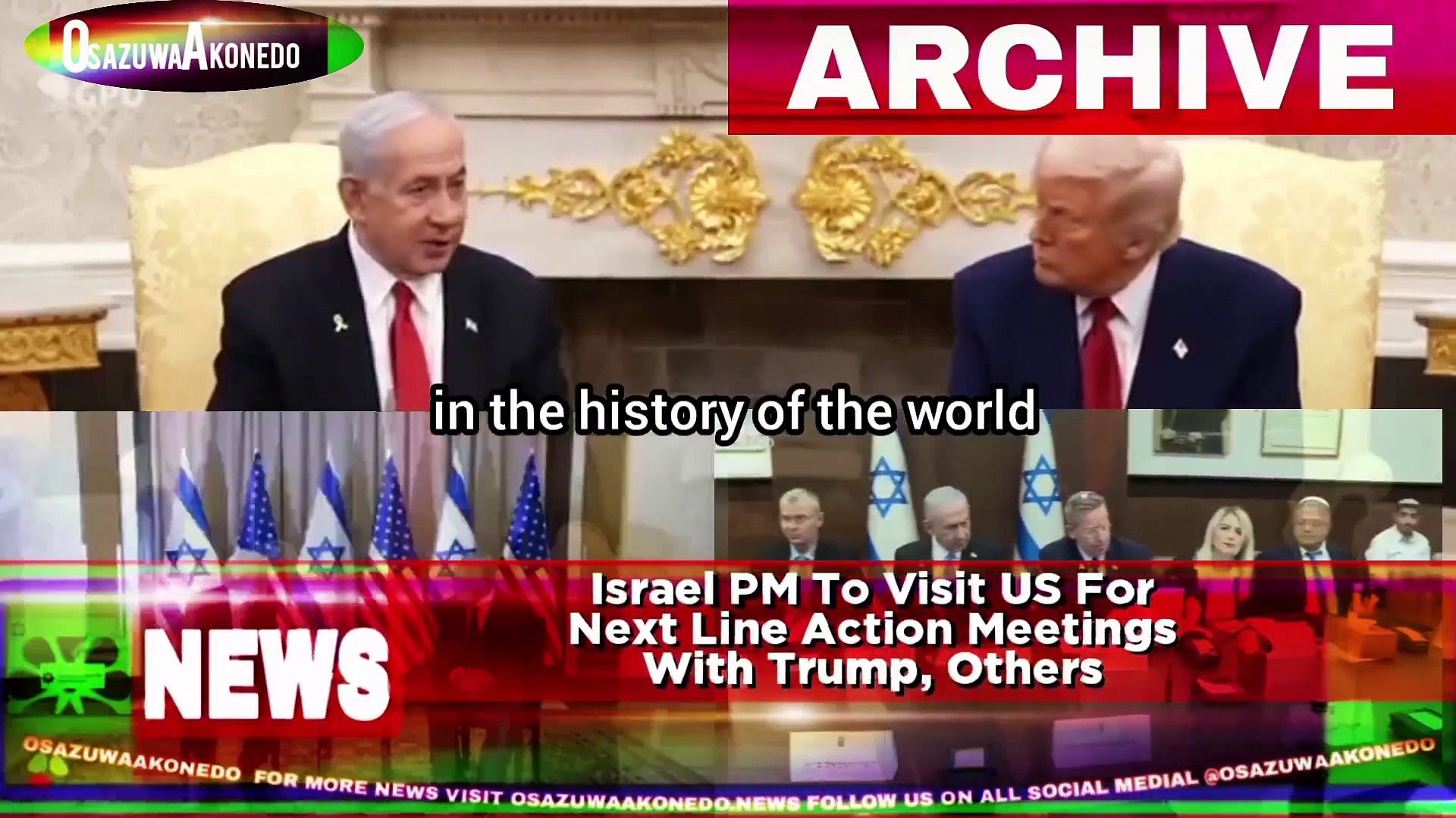 Video ~ Israel PM To Visit US For Next Line Action Meetings With Trump, Others