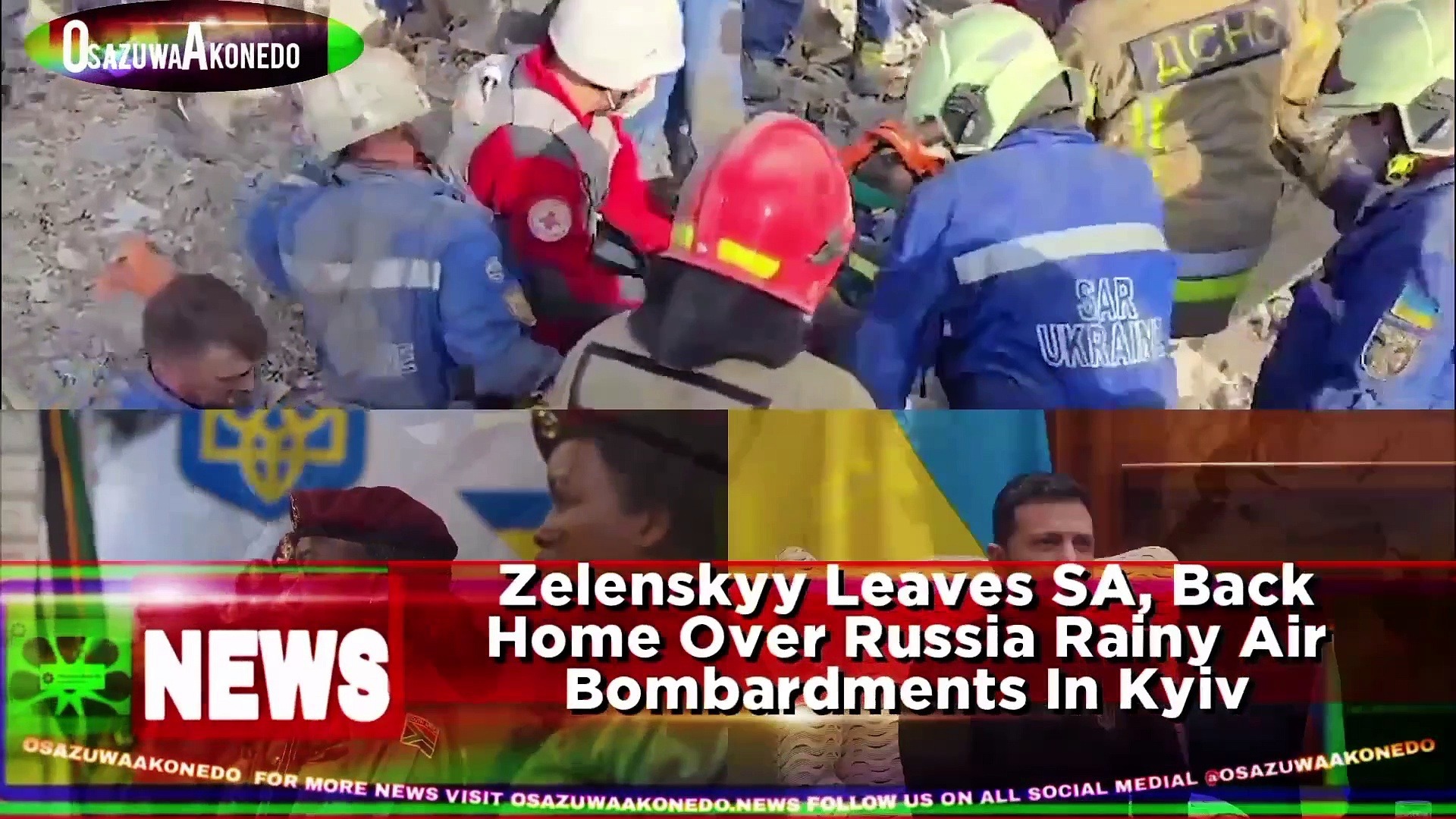 Video ~ Zelenskyy Leaves SA, Back Home Over Russia Rainy Air Bombardments In Kyiv