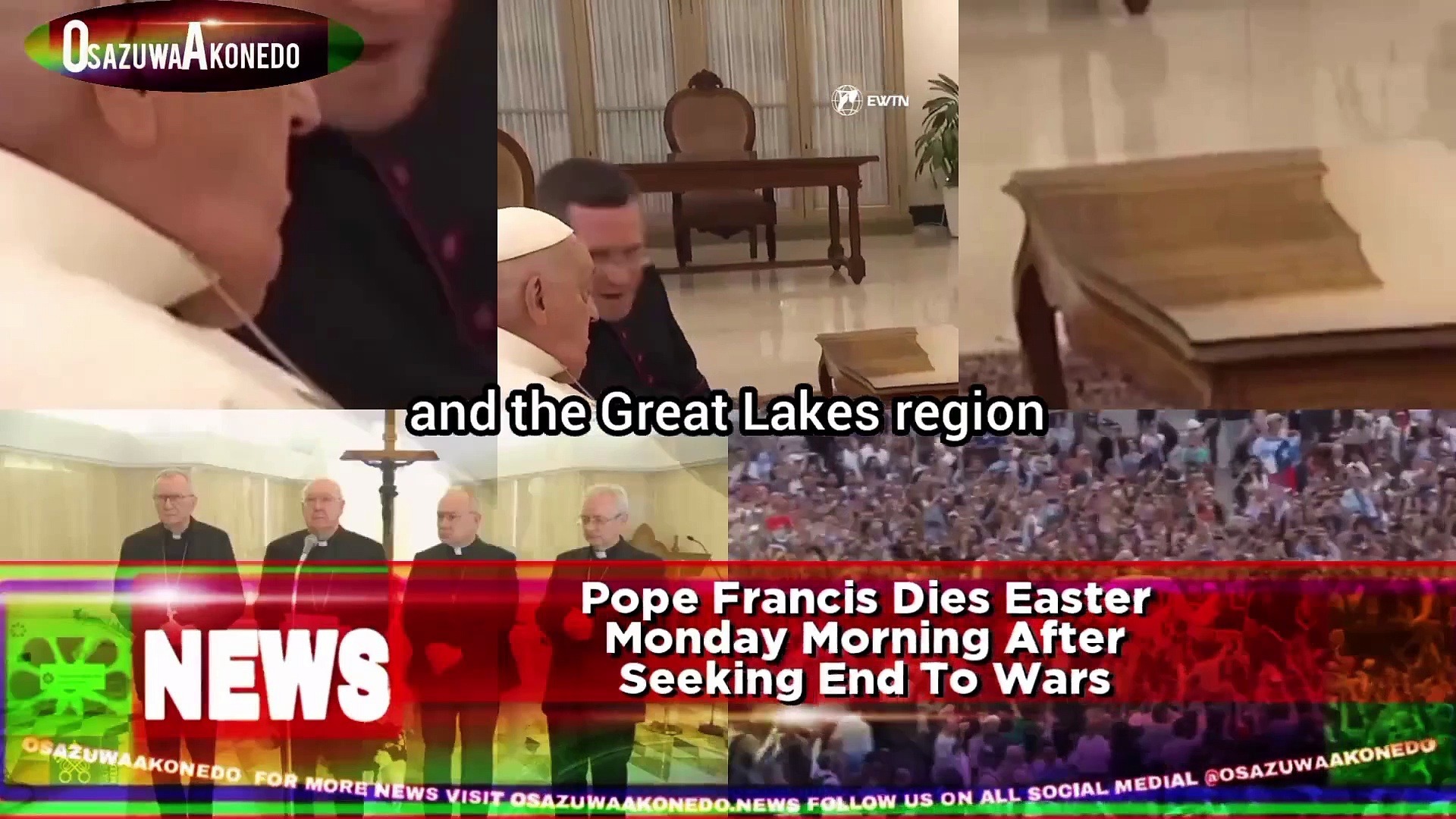 Video ~ Pope Francis Dies Easter Monday Morning After Seeking End To Wars