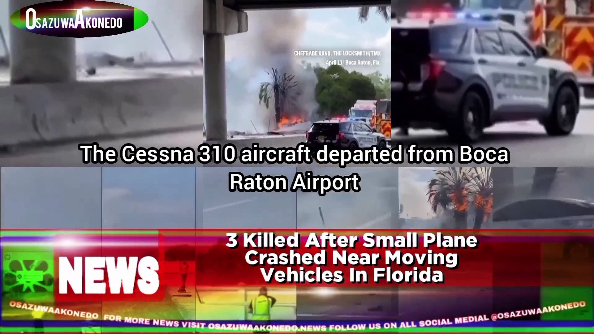 Video ~ 3 Killed After Small Plane Crashed Near Moving Vehicles In Florida