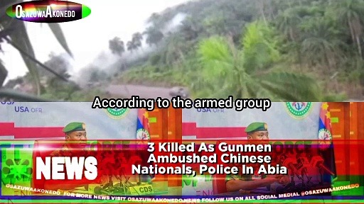 Video ~ 3 Killed As Gunmen Ambushed Chinese Nationals, Police In Abia