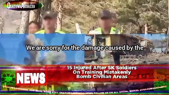 Video ~ 15 Injured After SK Soldiers On Training Mistakenly Bomb Civilian Areas