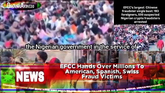 Video ~ EFCC Hands Over Millions To American, Spanish, Swiss Fraud Victims