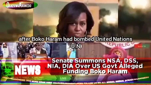 Video ~ Senate Summons NSA, DSS, NIA, DIA Over US Govt Alleged Funding Boko Haram