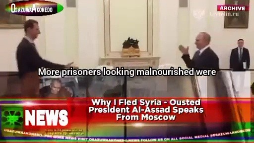 Video ~ Why I Fled Syria – Ousted President Al-Assad Speaks From Moscow