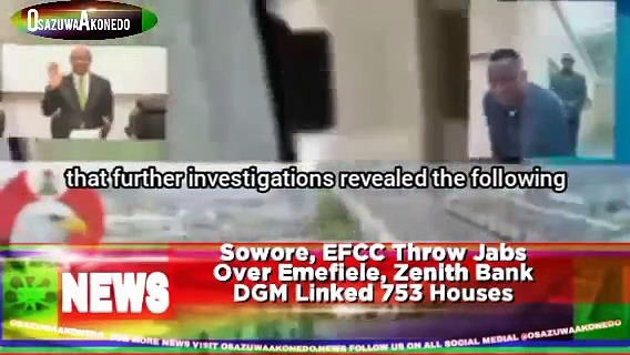 Video ~ Sowore, EFCC Throw Jabs Over Emefiele, Zenith Bank DGM Linked 753 Houses