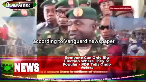Video ~ Someone Can Only Rig Election Where They’re Popular – PDP Tells Ondo Voters