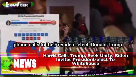 Video ~ Harris Calls Trump, Seek Unity, Biden Invites President-elect To Whitehouse