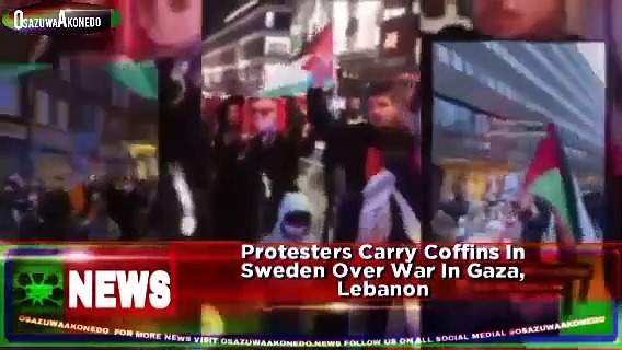Video ~ Protesters Carry Coffins In Sweden Over War In Gaza, Lebanon