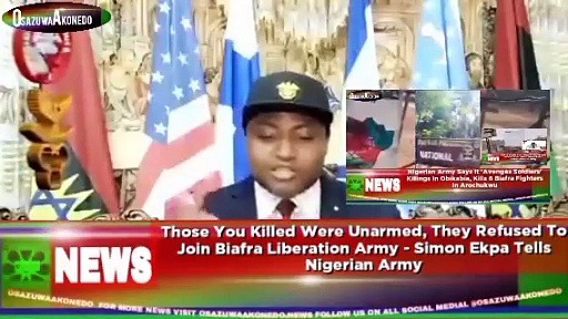Video ~ Those You Killed Were Unarmed, They Refused To Join Biafra Liberation Army – Simon Ekpa Tells Nigerian Army ~ OsazuwaAkonedo