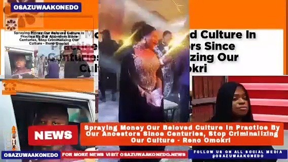 Video ~ Spraying Money Our Beloved Culture In Practice By Our Ancestors Since Centuries, Stop Criminalizing Our Culture – Reno Omokri ~ OsazuwaAkonedo