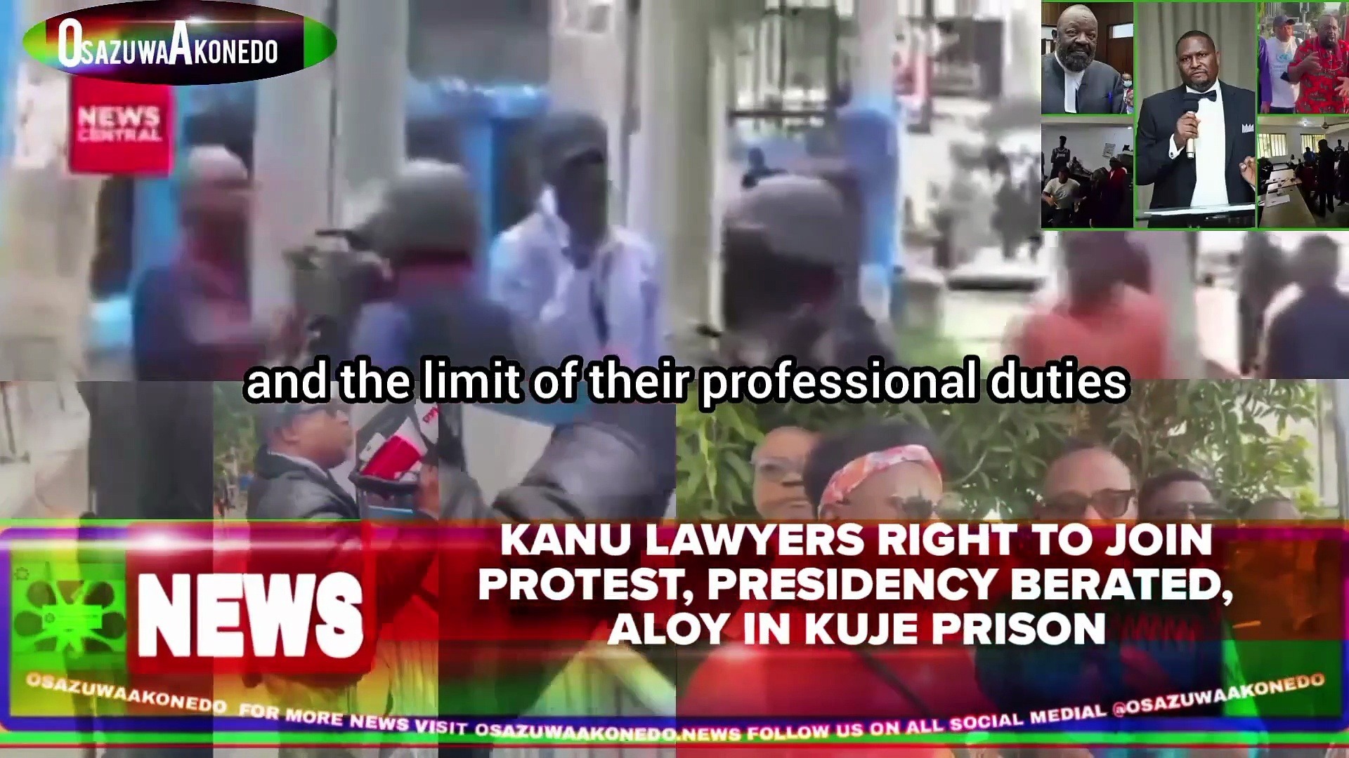 Video ~ Kanu Lawyers Right To Join Protest, Presidency Berated, Aloy In Kuje Prison