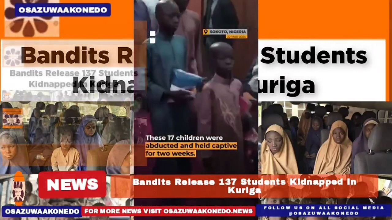 Video ~ Bandits Release 137 Students Kidnapped In Kuriga ~ OsazuwaAkonedo