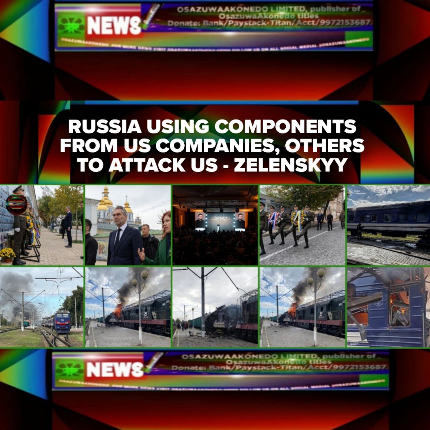 OsazuwaAkonedo Audio ~ Russia Using Components From US Companies, Others To Attack Us - Zelenskyy