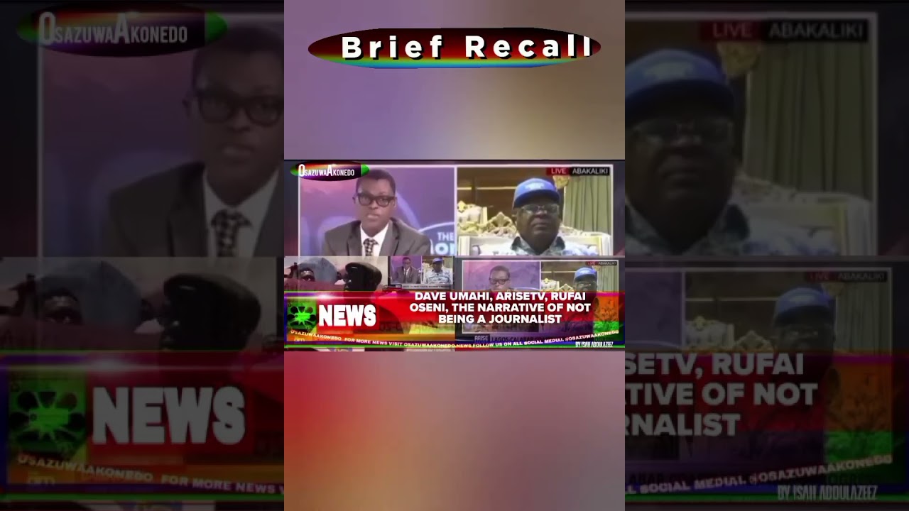 OsazuwaAkonedo BriefRecall ~ NewsBreifRecall @3pm 17 10