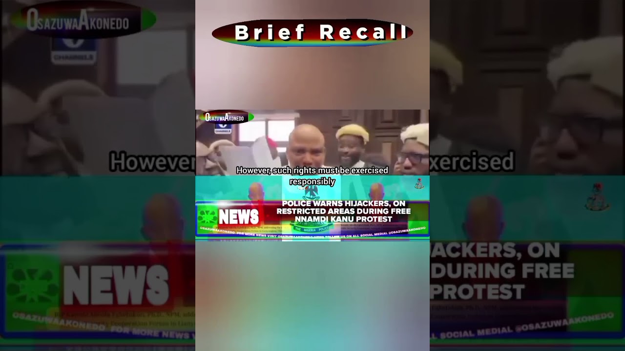 OsazuwaAkonedo BriefRecall ~ NewsBriefRecall @9pm 21 10