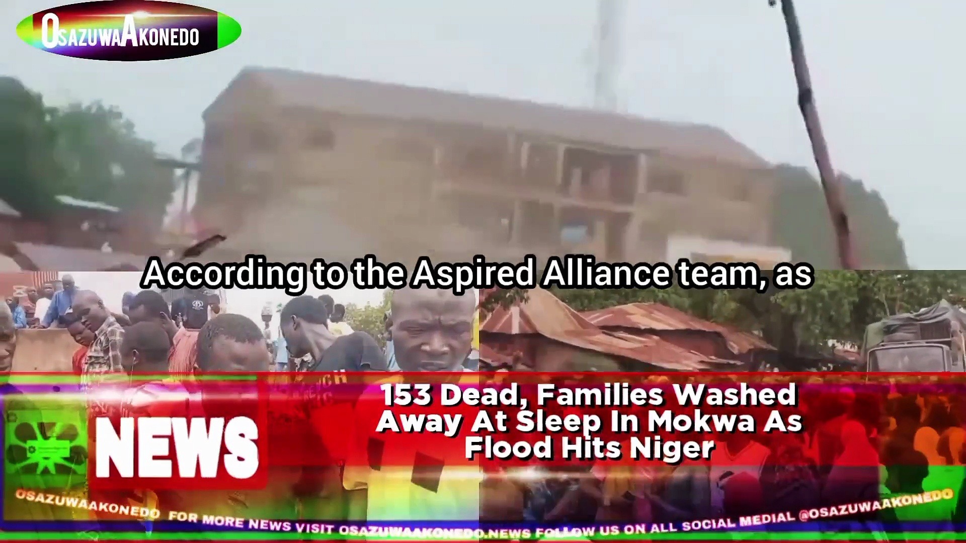 Video ~ 153 Dead, Families Washed Away At Sleep In Mokwa As Flood Hits Niger