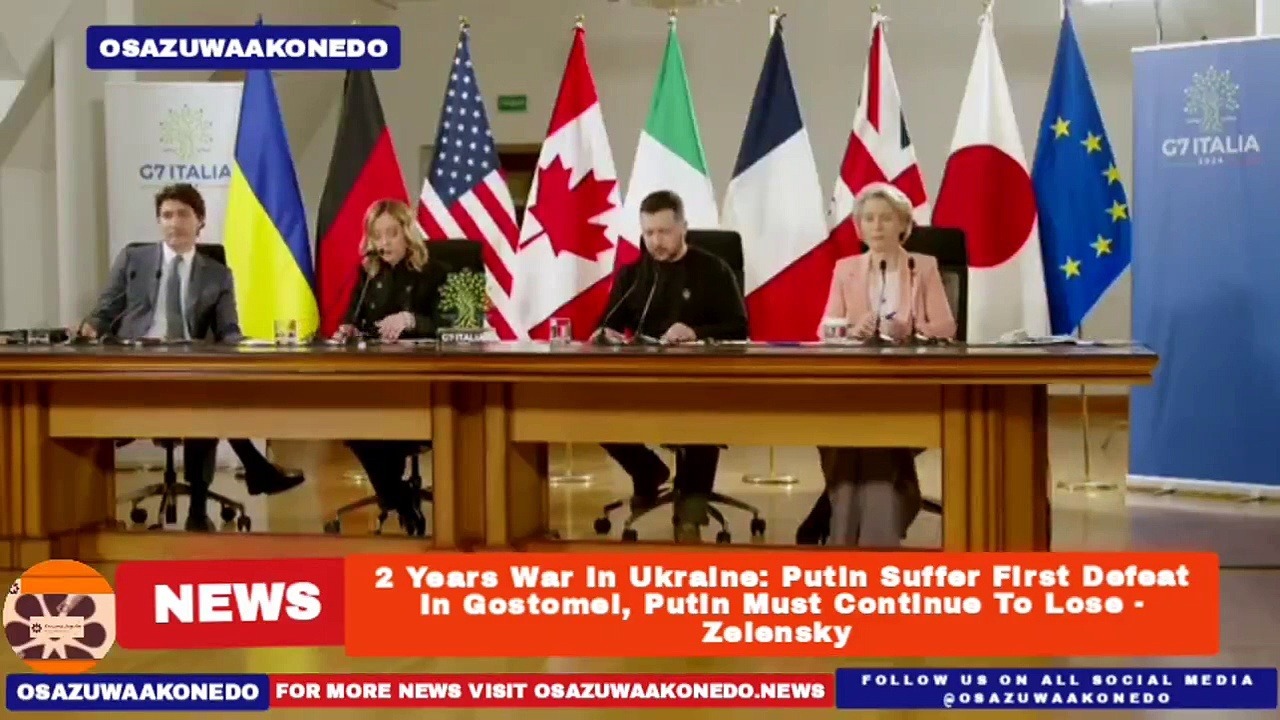Video ~ 2 Years War In Ukraine: Putin Suffer First Defeat In Gostomel, Putin Must Continue To Lose - Zelensky ~ OsazuwaAkonedo