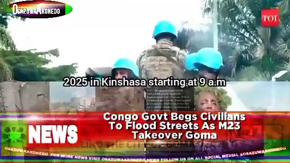 Video ~ Congo Govt Begs Civilians To Flood Streets As M23 Takeover Goma
