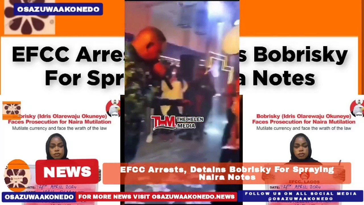 Video ~ EFCC Arrests, Detains Bobrisky For Spraying Naira Notes ~ OsazuwaAkonedo
